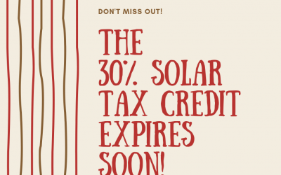 30% Solar Tax Credit Expires Soon!